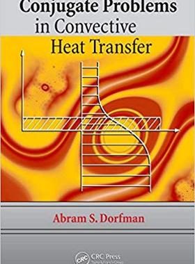 【预订】Conjugate Problems in Convective Heat Transfer