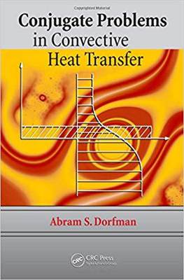 【预订】Conjugate Problems in Convective Heat Transfer
