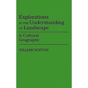 Explorations the Geography 9780313264948 预订 Landscape Understanding Cultural