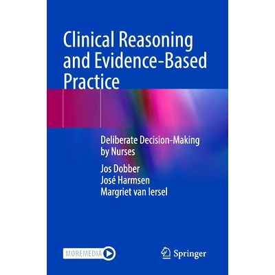 预订 Clinical Reasoning and Evidence-Based Practice: Deliberate Decision-Making by Nurses 临床推理与循证实践：护士慎重决