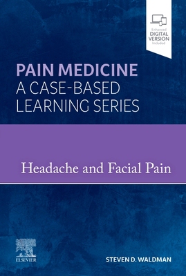【预订】Headache and Facial Pain: Pain Medicine: A Case-Based Learning Serie 9780323834568