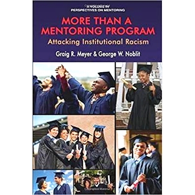 预订 More Than a Mentoring Program: Attacking Institutional Racism: 9781641132497
