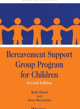 【预订】Bereavement Support Group Program for Children