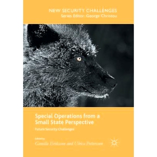 from 9783319829494 特种作战 Future Special Operations Security Small 小国视角下 预订 State Challenges Perspective