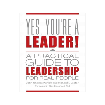 [预订]Yes, You’re a Leader! A Practical Guide to Leadership for Real People 9781440844836