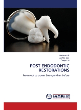 预订 Post Endodontic Restorations: 9786209209079