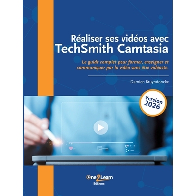 预订 Réaliser ses vidéos avec TechSmith Camtasia: Le guide complet pour former, enseigner et communiquer par la vidéo