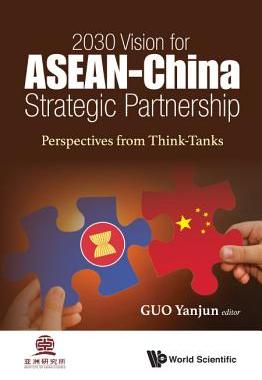 【预订】2030 Vision for Asean - China Strategic Partnership