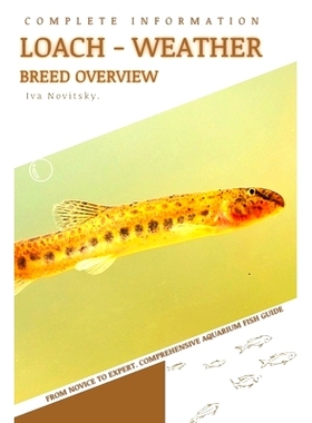 预订 Loach - Weather: From Novice to Expert. Comprehensive Aquarium Fish Guide: 9798398787528