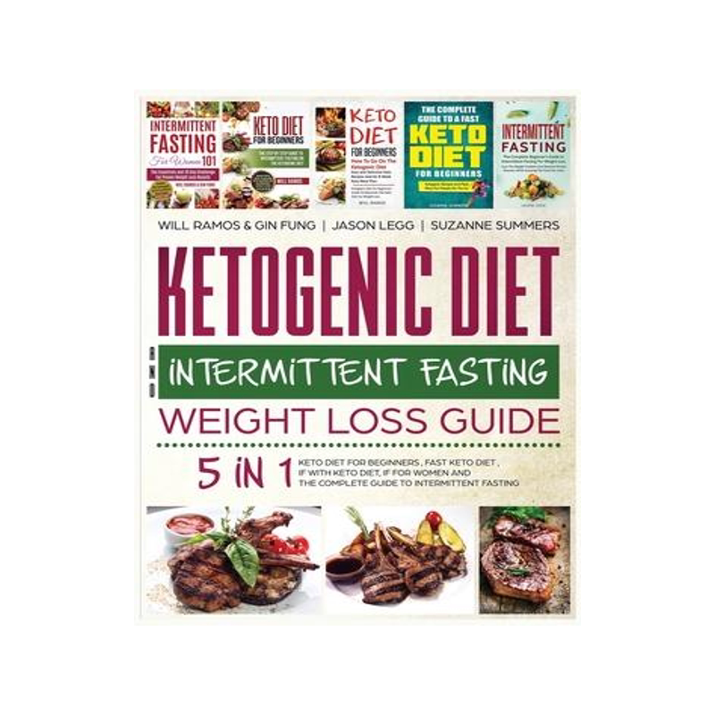 [预订]Ketogenic Diet and Intermittent Fasting Weight Loss Guide: 5 in 1 ...