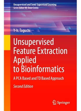 预订 Unsupervised Feature Extraction Applied to Bioinformatics: A Pca Based and TD Based Approach