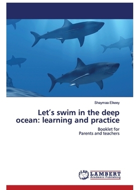 预订 Let′s swim in the deep ocean: learning and practice: 9786202513456