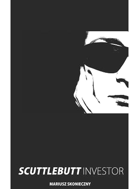 预订 Scuttlebutt Investor: Guide to Scuttlebutt Investment Research: 9780984849048