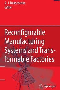 预订 Reconfigurable Manufacturing Systems and Transformable Factories