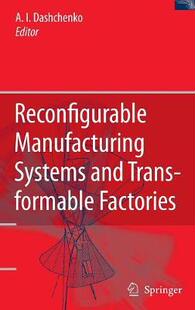 Reconfigurable Transformable Manufacturing and Factories Systems 预订