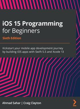 [预订]iOS 15 Programming for Beginners 9781801811248