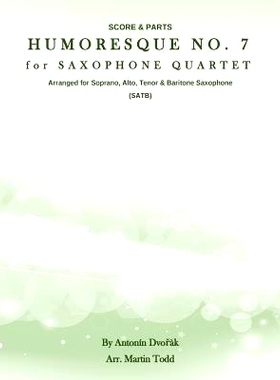 预订 Humoresque No. 7 for Saxophone Quartet (SATB): Score & Parts: 9781532829949