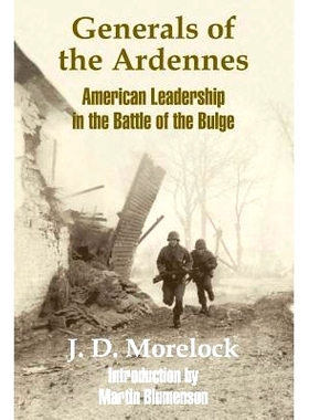 预订 Generals of the Ardennes: American Leadership in the Battle of The Bulge: 9781410203953