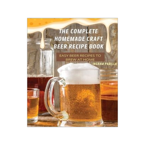 [预订]The Complete Homemade Craft Beer Recipe Book Easy: Beer Recipes to Brew at Home 9781837899456