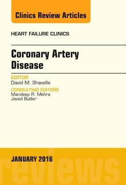 【预订】Coronary Artery Disease, An Issue of Heart Failure Clinics