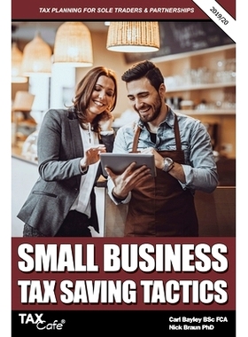 预订 Small Business Tax Saving Tactics 2019/20: Tax Planning for Sole Traders & Partnerships: 9781911020486
