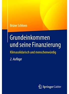 预订 Grundeinkommen und seine Finanzierung: Klimasolidarisch und menschenwürdig: 9783658293024