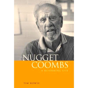 预订 Nugget Coombs: A Reforming Life 库姆斯: 9780521817837