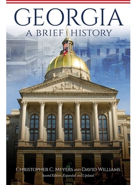 预订 Georgia: A Brief History, Second Edition, Expanded and Updated 格鲁吉亚：简史，*版，扩展和更新: 9780881468922