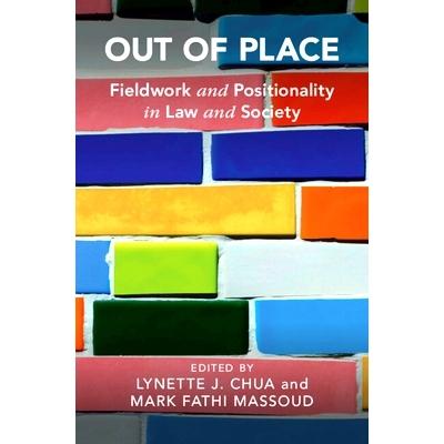 预订 Out of Place: Fieldwork and Positionality in Law and Society 格格不入：实地调查与法律和社会的关系结构: 978100933820