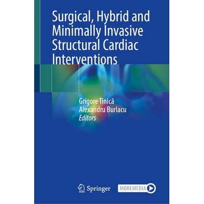 预订 Surgical, Hybrid and Minimally Invasive Structural Cardiac Interventions 外科、混合及微创结构性心脏介入 97830321667
