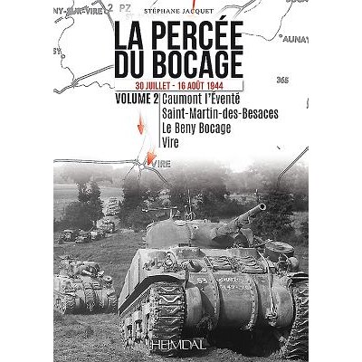 30 juillet - 16 ao&ucirc;t 1944 (vol. 2)