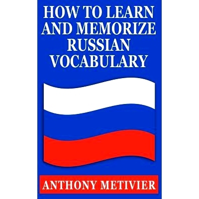 预订 How to Learn & Memorize Russian Vocabulary: ... Using a Memory Palace Specifically Designed for the Russian Languag