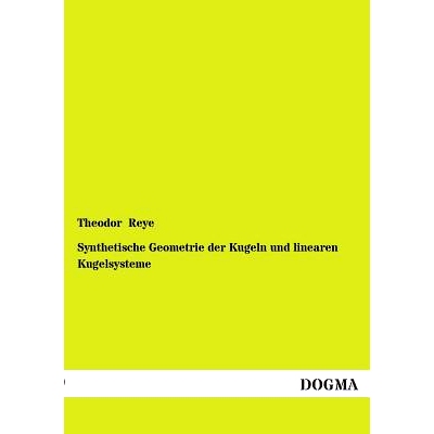 预订 Synthetische Geometrie Der Kugeln Und Linearen Kugelsysteme: 9783954540358