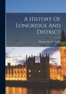 [预订]A History Of Longridge And District 9781015841413