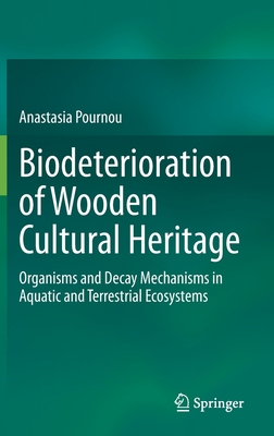 【预订】Biodeterioration of Wooden Cultural Heritage