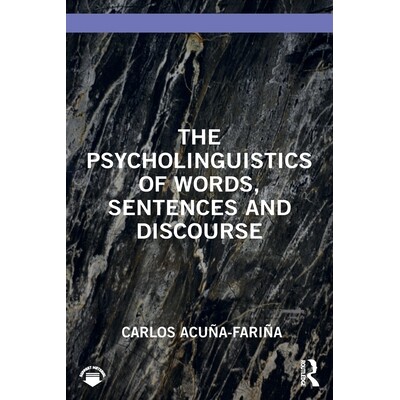 预订 The Psycholinguistics of Words, Sentences and Discourse: 9781032958484