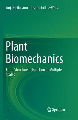【预订】Plant Biomechanics: From Structure to Function at Multiple Scales