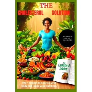 Solution 9798328662093 numbers. your The Cholesterol body recipes 100 lower 预订 and nourish