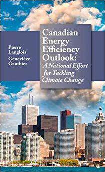 【预订】Canadian Energy Efficiency Outlook