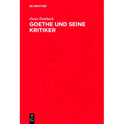 预订 Goethe und seine Kritiker: Die wesentlichen Rezensionen aus der periodischen Literatur seiner Zeit, begleitet von G