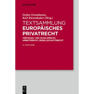 预订 Textsammlung Europäisches Privatrecht: Vertrags- und Schuldrecht, Arbeitsrecht, Gesellschaftsrecht 欧洲私法文集：
