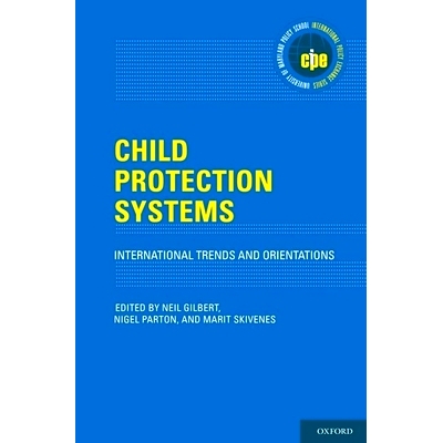 预订 Child Protection Systems: International Trends and Orientations 儿童保护系统:国际趋势和方向: 9780199793358