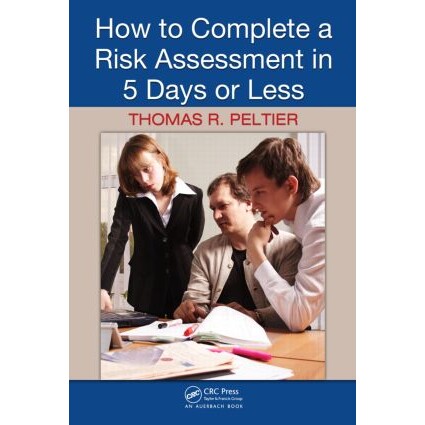 预订 How to Complete a Risk Assessment in 5 Days or Less 企业与安全风险管理 9781420062755
