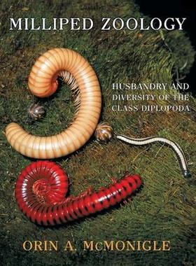 [预订]Milliped Zoology: Husbandry and Diversity of the Class Diplopoda 9781616465506