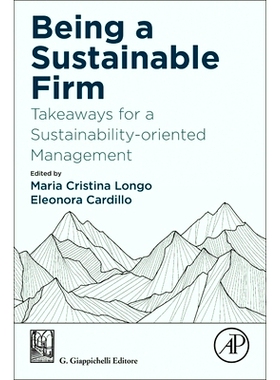 预订 Being a Sustainable Firm: Takeaways for a Sustainability-Oriented Management: 9780443140624