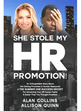 预订 She Stole My HR Promotion: An Unforgettable Story About Not Getting Promoted in Human Resources & THE NUMBER ONE SU