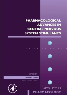 预订 Pharmacological Advances in Central Nervous System Stimulants