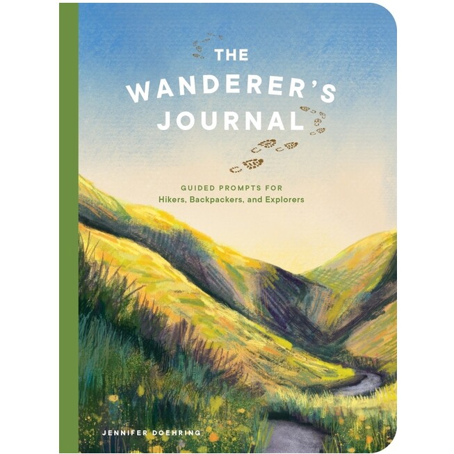 The Wanderer’s Journal Guided Prompts for Hikers, Backpackers, and Explorers 流浪者杂志：徒步旅行者、背包客和探险家的