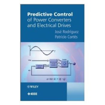 【预售】Predictive Control of Power Converters and Electrical Drives