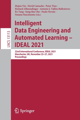 【预订】Intelligent Data Engineering and Automated Learning – IDEAL 2021 9783030916077